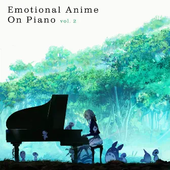 Emotional Anime on Piano, Vol. 2 by Torby Brand