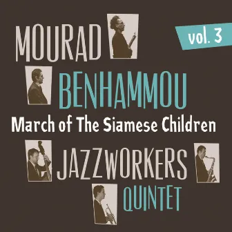 March of the Siamese Children (Vol. 3) by Mourad Benhammou