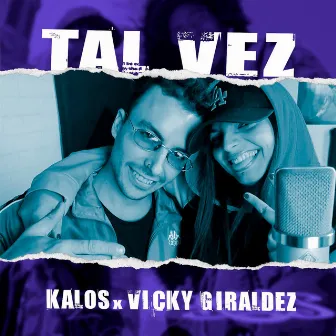 Tal Vez by Vicky Giráldez