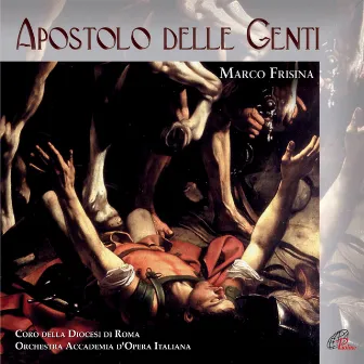 Apostolo delle genti by Coro della Diocesi di Roma