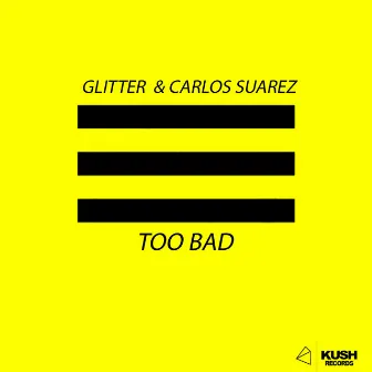 Too Bad by Carlos Suarez