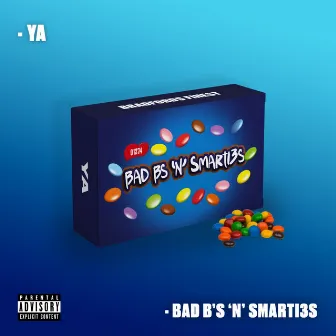 Bad B's ‘N’ Smarti3s by TEN10