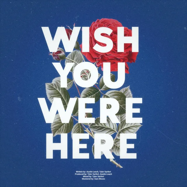 Wish You Were Here