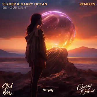 Be Your Light (Remixes) by Garry Ocean