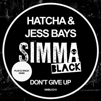 Don't Give Up by Hatcha