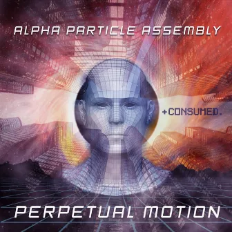 Perpetual Motion by Alpha Particle Assembly