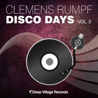 Disco Days, Vol. 3 by Clemens Rumpf