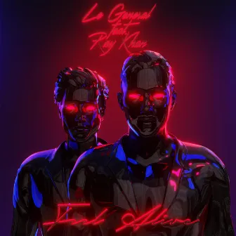 Feel Alive by Le Général