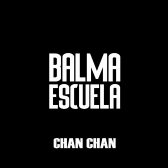 Balma escuela chan chan by Gorilactico