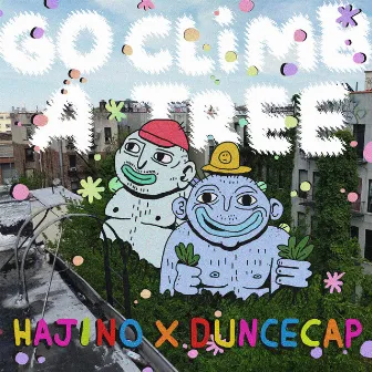 Go Climb a Tree by Duncecap