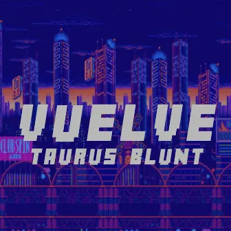 Vuelve by Taurus Blunt