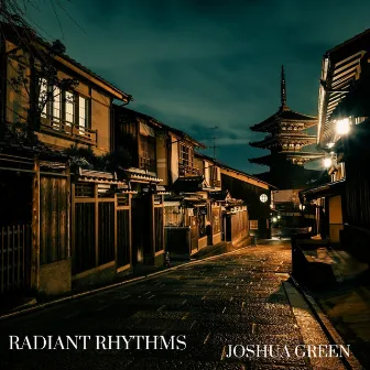 Radiant Rhythms by Joshua Green