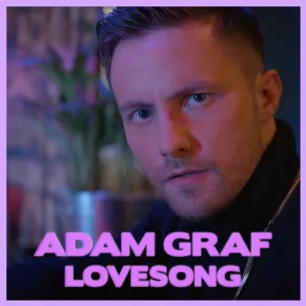 Lovesong by Adam Graf