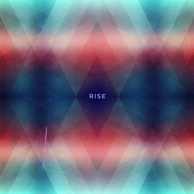 Rise