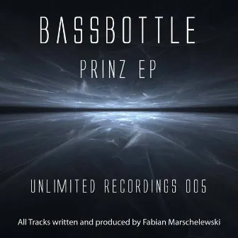 Prinz Ep by Bassbottle