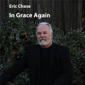 In Grace Again by Eric Chase