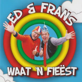 Waat 'n fieëst by Ed En Frans