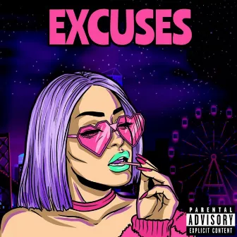 Excuses by Oozy