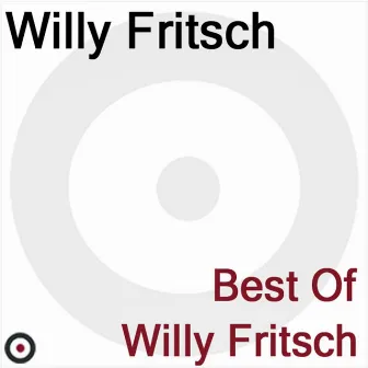 Best of Willy Fritsch by Willy Fritsch