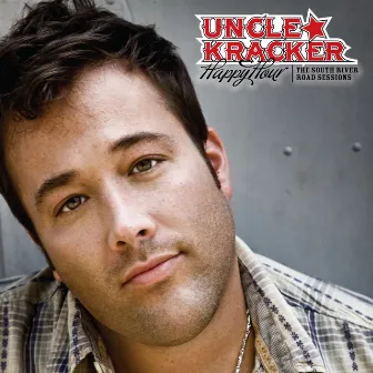 Happy Hour: The South River Road Sessions by Uncle Kracker