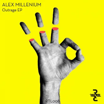 Outrage EP by Alex Millenium