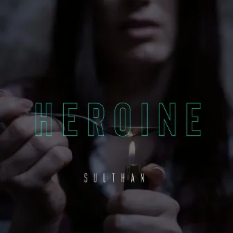 Heroine by SULTHAN