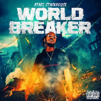 WorldBreaker by Atari Stackhouse