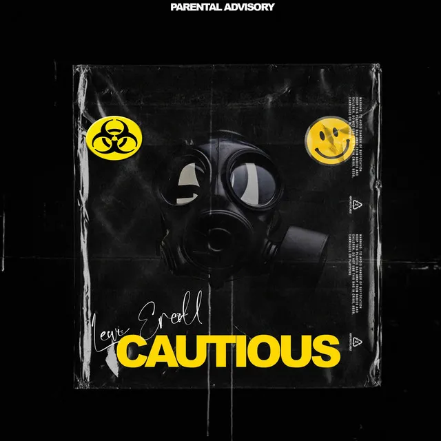 CAUTIOUS