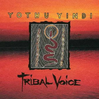 Tribal Voice by Yothu Yindi