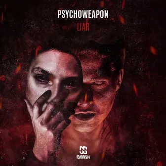 LIAR by Psychoweapon