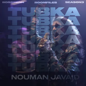 Tubka by Nouman Javaid