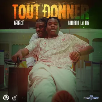 Tout donner by Game Over