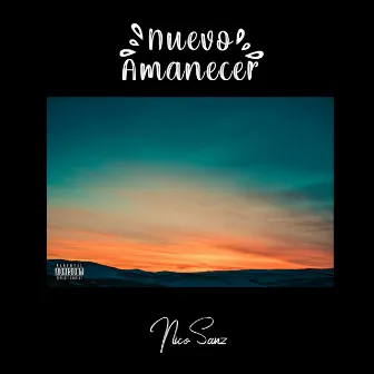 Nuevo Amanecer by Nico Sanz