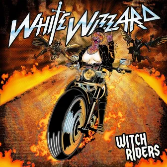 Witch Riders by White Wizzard