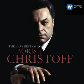 The Very Best Of Boris Christoff by Boris Christoff