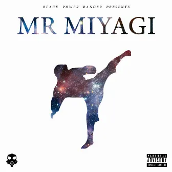 Mr Miyagi by BPR