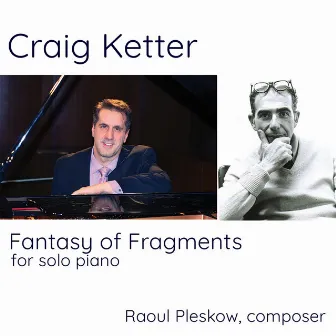 Fantasy of Fragments (Live) by Raoul Pleskow