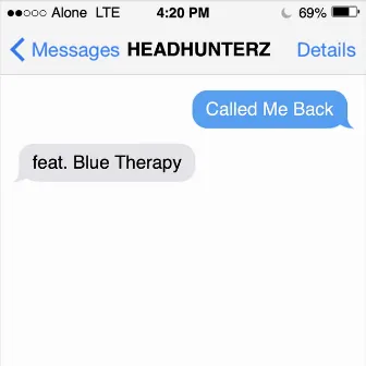 CALLED ME BACK by HEADHUNTERZ Records