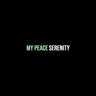 My Peace by Serenity