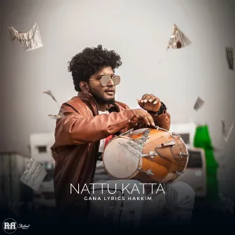 Nattu Katta by Gana Lyrics Hakkim