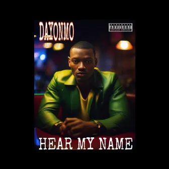 Hear My Name by Dayonmo