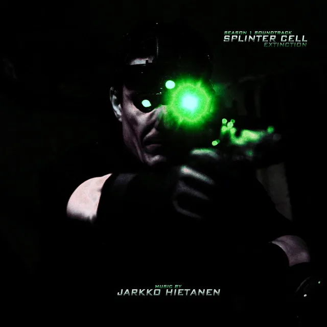 Splinter Cell: Extinction - Fan Series - Season 1 Soundtrack