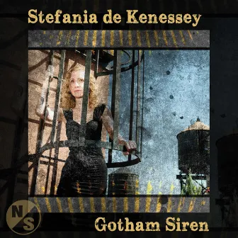 Stefania de Kenessey: Gotham Siren by Stefania de Kenessey