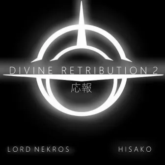 Divine Retribution, Pt. 2 by Lord Nekros