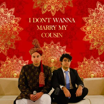 I Don't Wanna Marry My Cousin by Gemini Djs