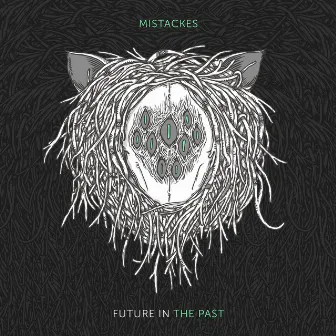 Future in the Past by Mistackes