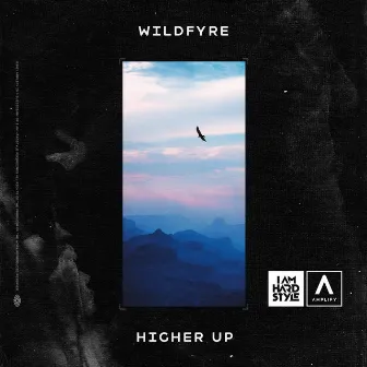 Higher Up by Wildfyre