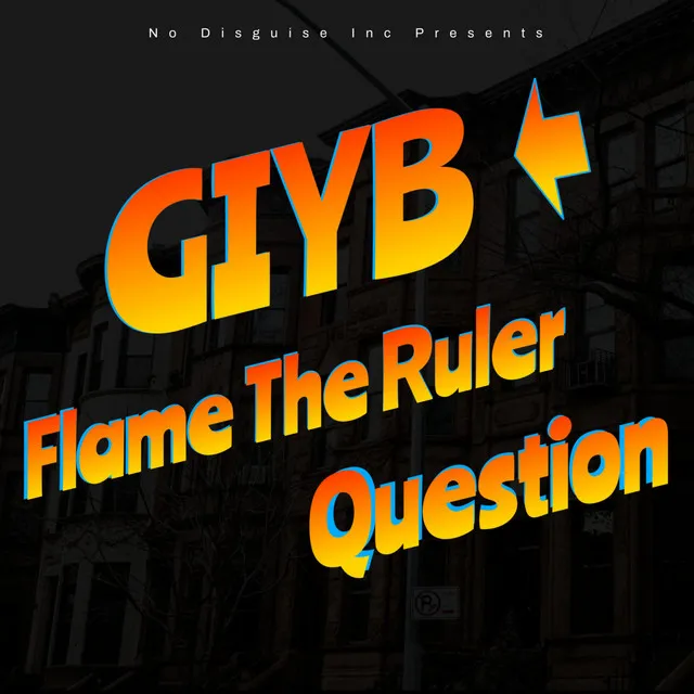 Flame The Ruler (Get In Yo Bag)