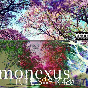 Purpleswank 420 by Monexus