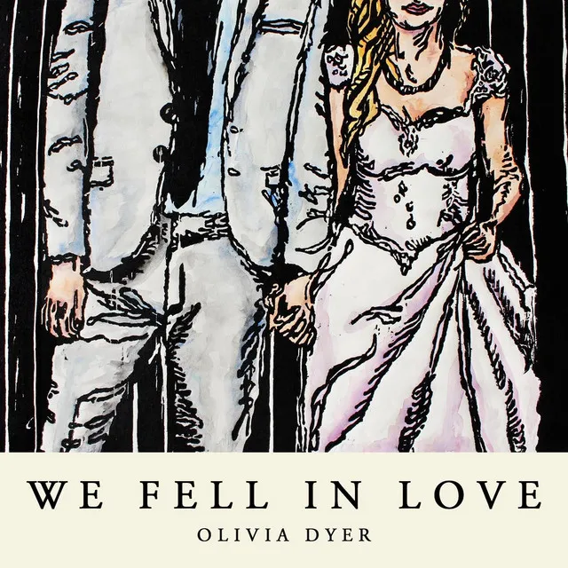 We Fell in Love - Single